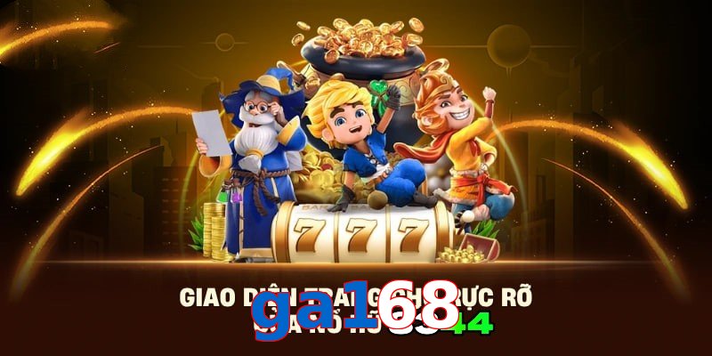 Giới thiệu nổ hũ ga168 mới nhất